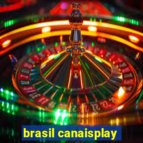 brasil canaisplay